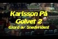 Karlsson på Golvet 2